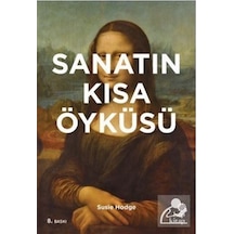 Sanatın Kısa Öyküsü Ana Akımlara, Eserlere, Temalara ve Tekni .