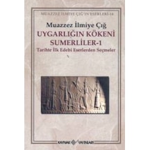 Uygarlığın Kökeni Sümerliler 1 Tarihte Ilk Edebi Eserlerden Seçm