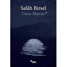 Gece Mavisi - Salah Birsel - Sel Yayıncılık