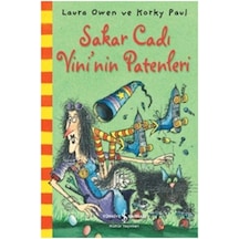 Sakar Cadı Vini'nin Patenleri - Laura Owen -  Krky Paul - İş Bankası Kültür Yayınları