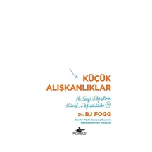 Küçük Alışkanlıklar / Dr. Bj Fogg
