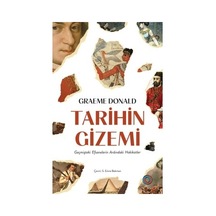 Tarihin Kayıp Parçaları Ve Gizemli Olayları