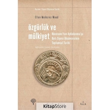 Özgürlük ve Mülkiyet - Ellen Meiksins Wood - Yordam Kitap
