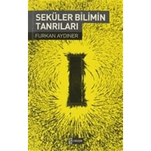 Seküler Bilimin Tanrıları  - Furkan Aydıner  - Etkileşim
