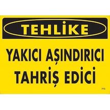 Tehlike Yakıcı Aşındırıcı Tahriş Edici Uyarı Levhası 25X35 Kod:77