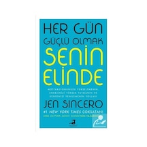 Her Gün Güçlü Olmak Senin Elinde - Jen Sincero - Olimpos Yayınları