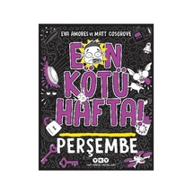 En Kötü Hafta - Perşembe