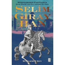 Ketebe Muhammet Şen Selim Giray Han