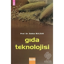 Gıda Teknolojisi - Sıdıka Bulduk - Detay Yayıncılık