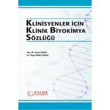 Klinisyenler İçin Klinik Biyokimya Sözlüğü ( Palme )