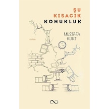 Şu Kısacık Konukluk - Mustafa Kurt - Bengisu Yayınları