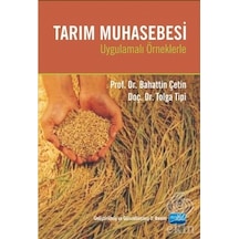 Tarım Muhasebesi - Tolga Tipi -  Bahattin Çetin - Nobel Akademik Yayıncılık