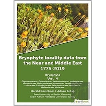 Bryophyta Vol.4 - Bryophyte Locality Data From The Near and Middle East 1775 - 2019 - Adnan Erdağ - Hiperlink