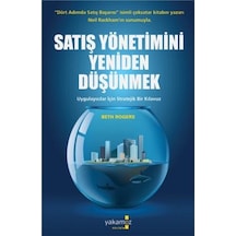 Satış Yönetimini Yeniden Düşünmek