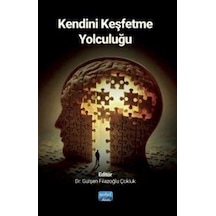 Kendini Keşfetme Yolculuğu / Kolektif