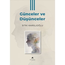 Günceler Ve Düşünceler Iıı