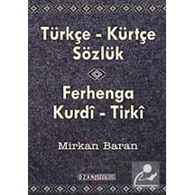 Türkçe-Kürtçe Sözlük / Mirkan Baran