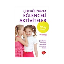 Çocugunuzla Eğlenceli Aktiviteler 30 50 Ay Mikado Yayınları N11.113