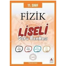 11. Sınıf Fizik Liseli Soru Bankası- Delta Kültür