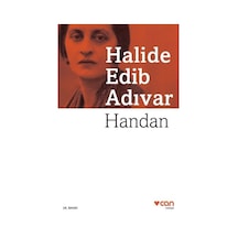 Handan -  Halide Edib Adıvar -  Can Yayınları