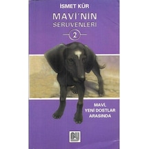 Mavi'nin Serüvenleri 2 - İsmet Kür