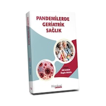 Pandemilerde Geriatrik Sağlık / Elif Aydın