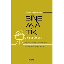 Kur'an Kıssalarında Sinematik Özellikler