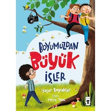 Boyumuzdan Büyük İşler