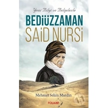 Yeni Bilgi ve Belgelerle - Bediüzzaman Said Nursi