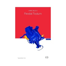 Feodal Toplum / Marc Bloch 9786056469916