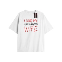 Tarzsokak I Love My Hot Wife So Please Stay2 Beyaz