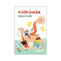Küskünler / Behçet Çelik