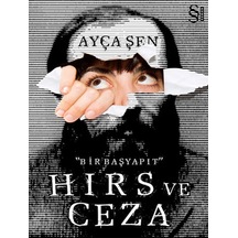 Hırs ve Ceza - Ayça Şen - Everest Yayınları