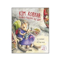Kim Korkar Kırmızı Başlıklı Kızdan