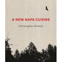 A New Napa Cuisine: A Cookbook