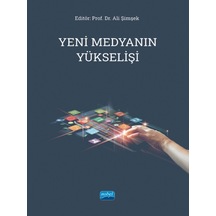 Yeni Medyanın Yükselişi- Nobel Akademik Yayıncılık