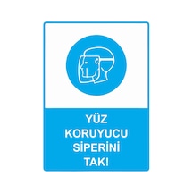 Yüz Koruyucu Siperini Tak İsg Uyarı Levhası Pvc A5 15x21 Cm