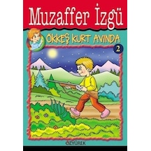 Ökkeş Kurt Avında - Muzaffer İzgü - Özyürek Yayınevi