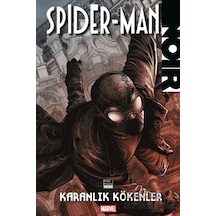 Spider-man Noir: Karanlık Kökenler Marmara Çizgi