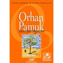 Ben Bir Ağacım - Orhan  Pamuk - Yapı Kredi Yayınları