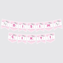 Dişim Çıktı Pembe Zigzak Banner Karışık
