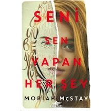Seni Sen Yapan Her Şey - Moriah Mcstay