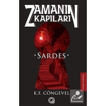 Sardes: Zamanın Kapıları - Üçüncü Kitap - K. F. Cöngevel - Q Yayınları