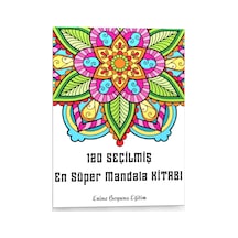 120 Seçilmiş En Süper Mandala Kitabı