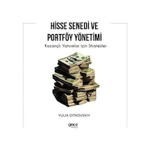 Hisse Senedi ve Portföy Yönetimi - Kazançlı Yatırımlar İçin Stratejiler - Yulia Ditkovskiy - Gece Kitaplığı