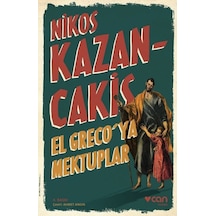 El Greco'ya Mektuplar - Nikos Kazancakis - Can Yayınları