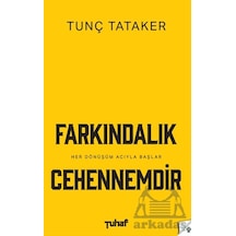 Farkındalık Cehennemdir Tuhaf Yayınları