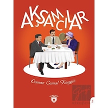 Akşamcılar - Osman Cemal Kaygılı - Dorlion Yayınevi