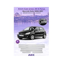 Hyundai Getz Araca Özel Krom Cam Çıtası A+