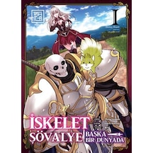 İskelet Şövalye: Başka Bir Dünyada 1 / Ennki Hakarı
